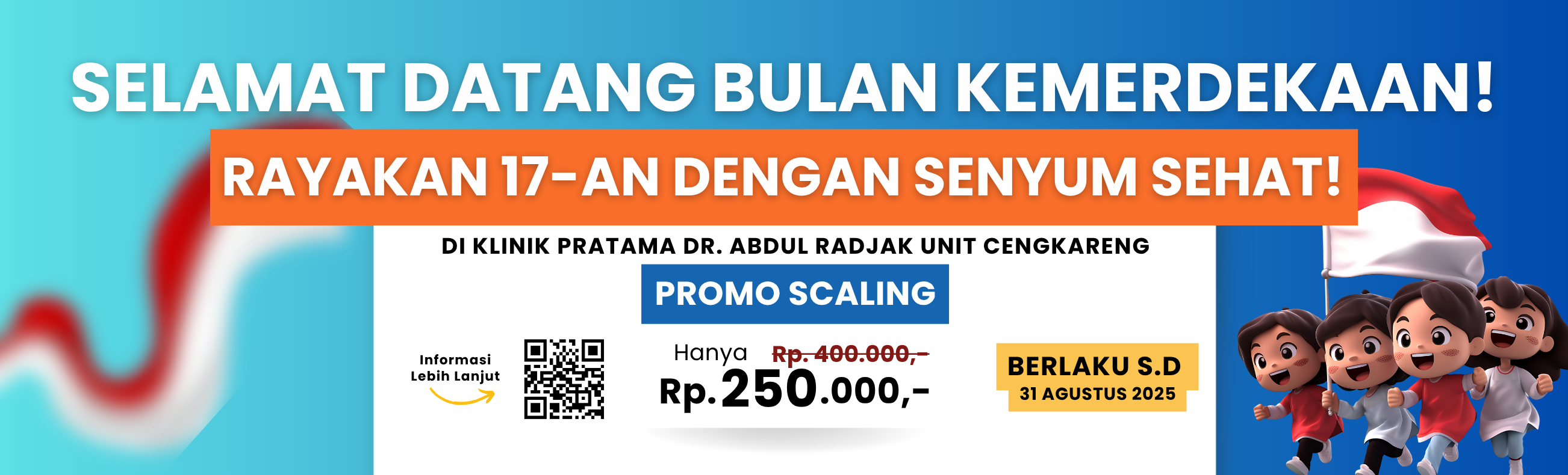 Klinik Pratama Dr. Abdul Radjak Unit Cengkareng Hadirkan Promo Spesial Kemerdekaan!