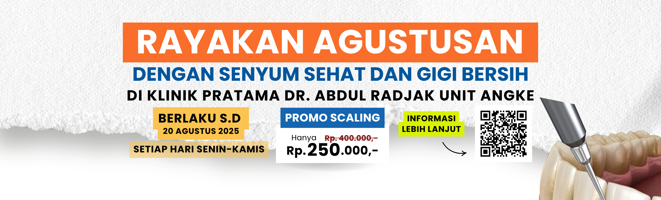Promo Spesial Agustusan di Klinik Pratama Dr. Abdul Radjak Unit Angke: Scaling Hanya Rp 250.000!