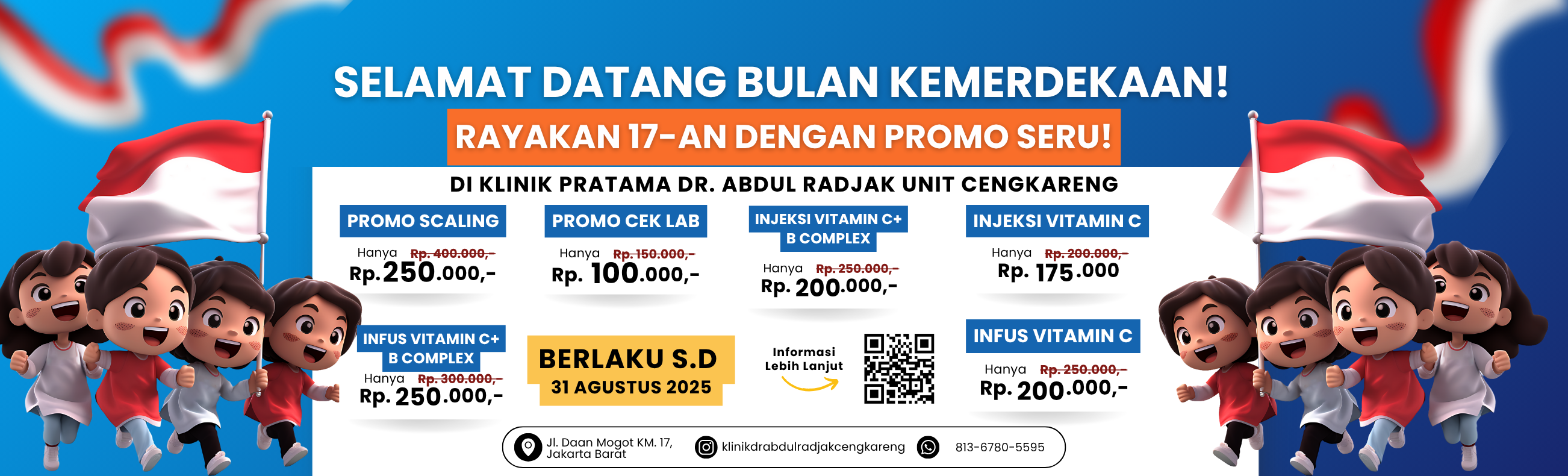 Rayakan Semangat Kemerdekaan di Klinik Pratama dr. Abdul Radjak Unit Cengkareng dengan Promo Kesehatan Spesial!