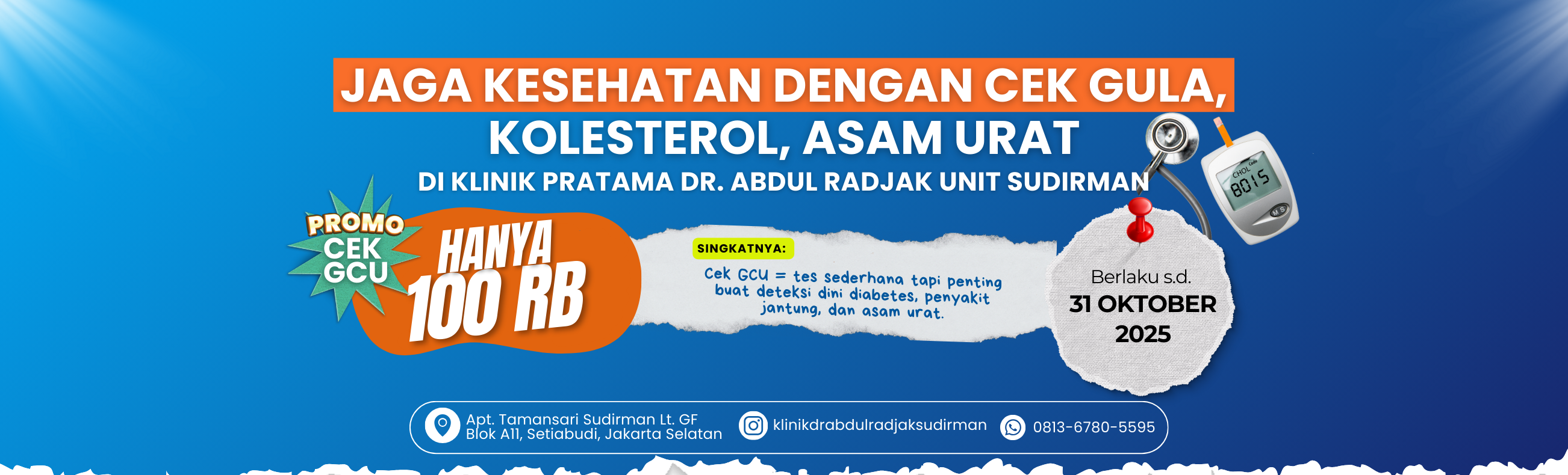 Promo Cek Gula, Kolesterol, dan Asam Urat Hanya Rp100 Ribu di Klinik Pratama Dr. Abdul Radjak Unit Sudirman